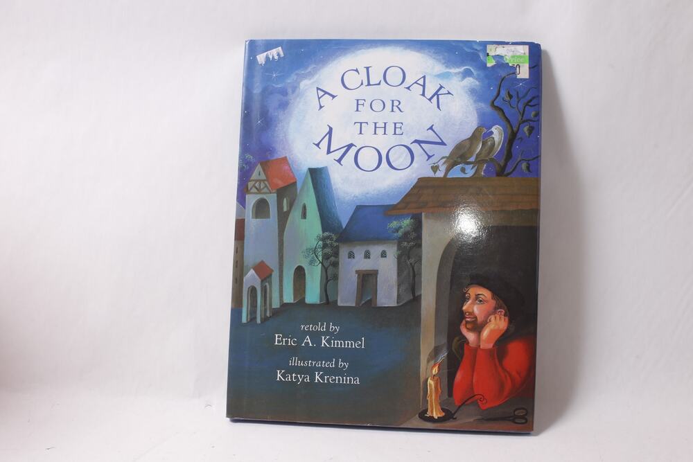 Cloak For The Moon 2001 Children's Book Eric Kimmel Jews Fiction ~ 260608-WH 611